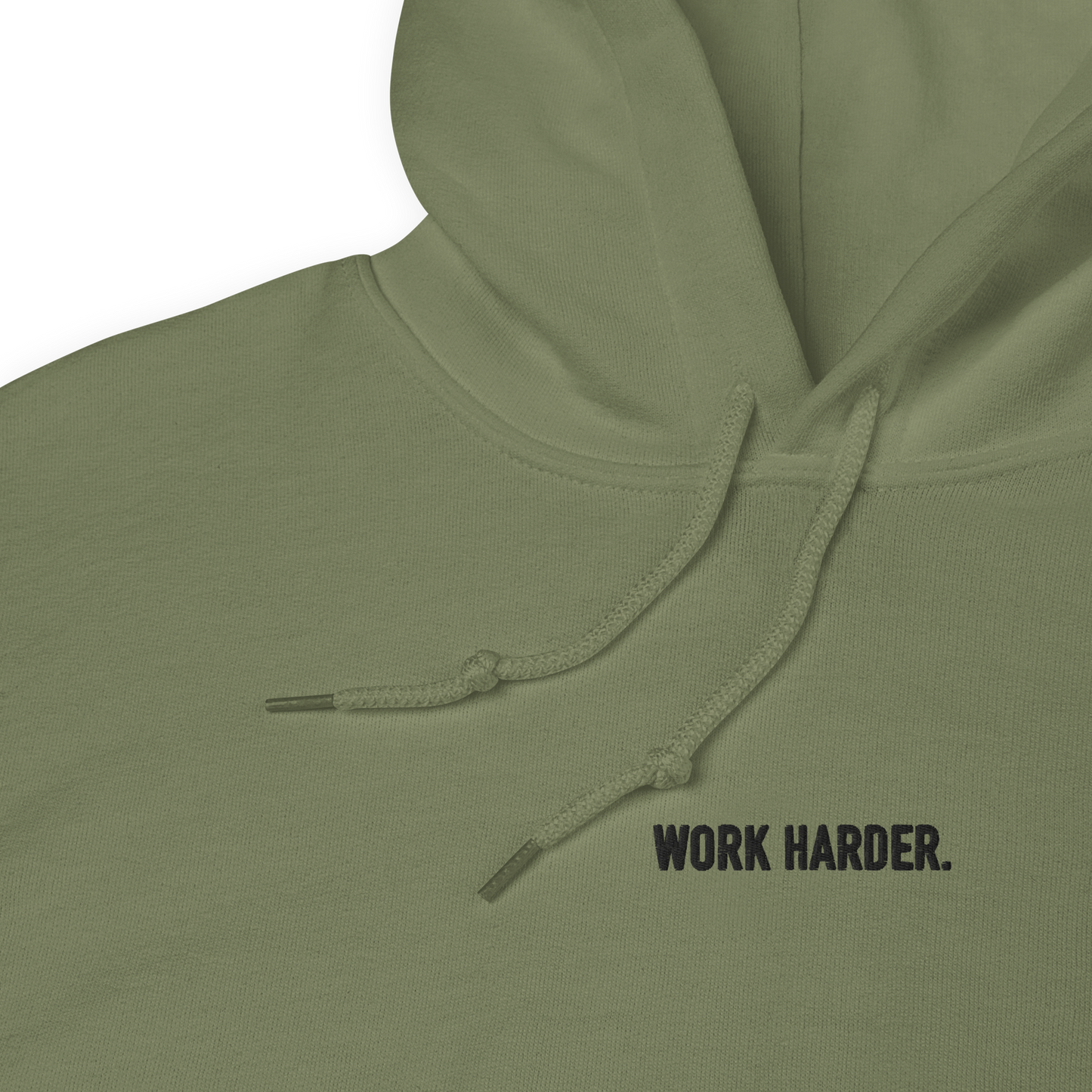 "Work Harder" Green Hoodie